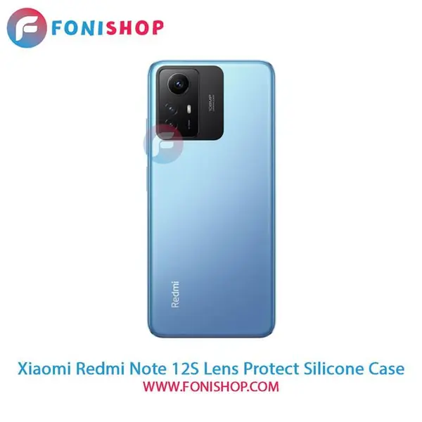کاور گوشی شیائومی Redmi Note 12S مدل محافظ لنزدار سیلیکونی - 4