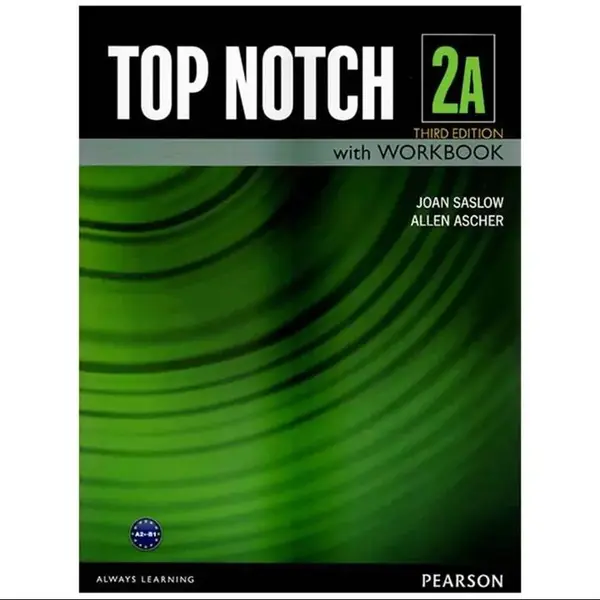 کتاب زبان Top Notch 2A  3rd اثر مولفان - 2